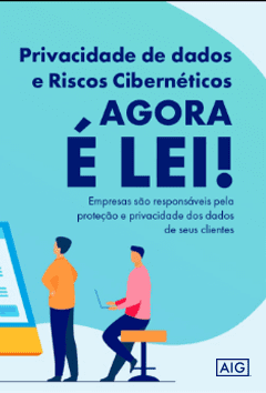 A Lei Geral de Proteção de Dados em foco