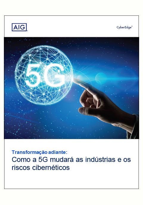 Como a 5G mudará as indústrias e os riscos cibernéticos